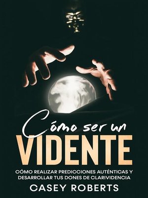 cover image of Cómo ser un Vidente